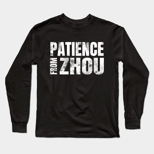 Patience from Zhou (grunge) Long Sleeve T-Shirt by thegameme